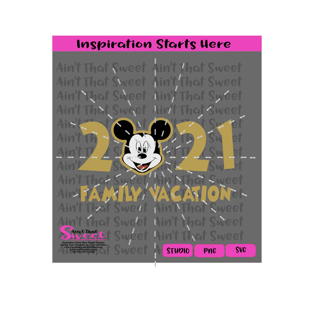 Family Vacation 2021 With Mousehead Transparent Png Svg Silhouett Ain T That Sweet