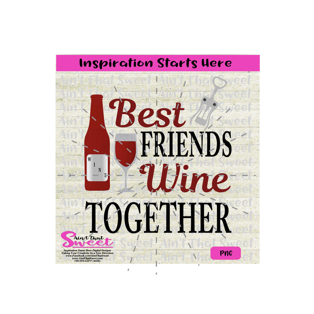 Free Free 162 Good Friends Wine Together Svg SVG PNG EPS DXF File