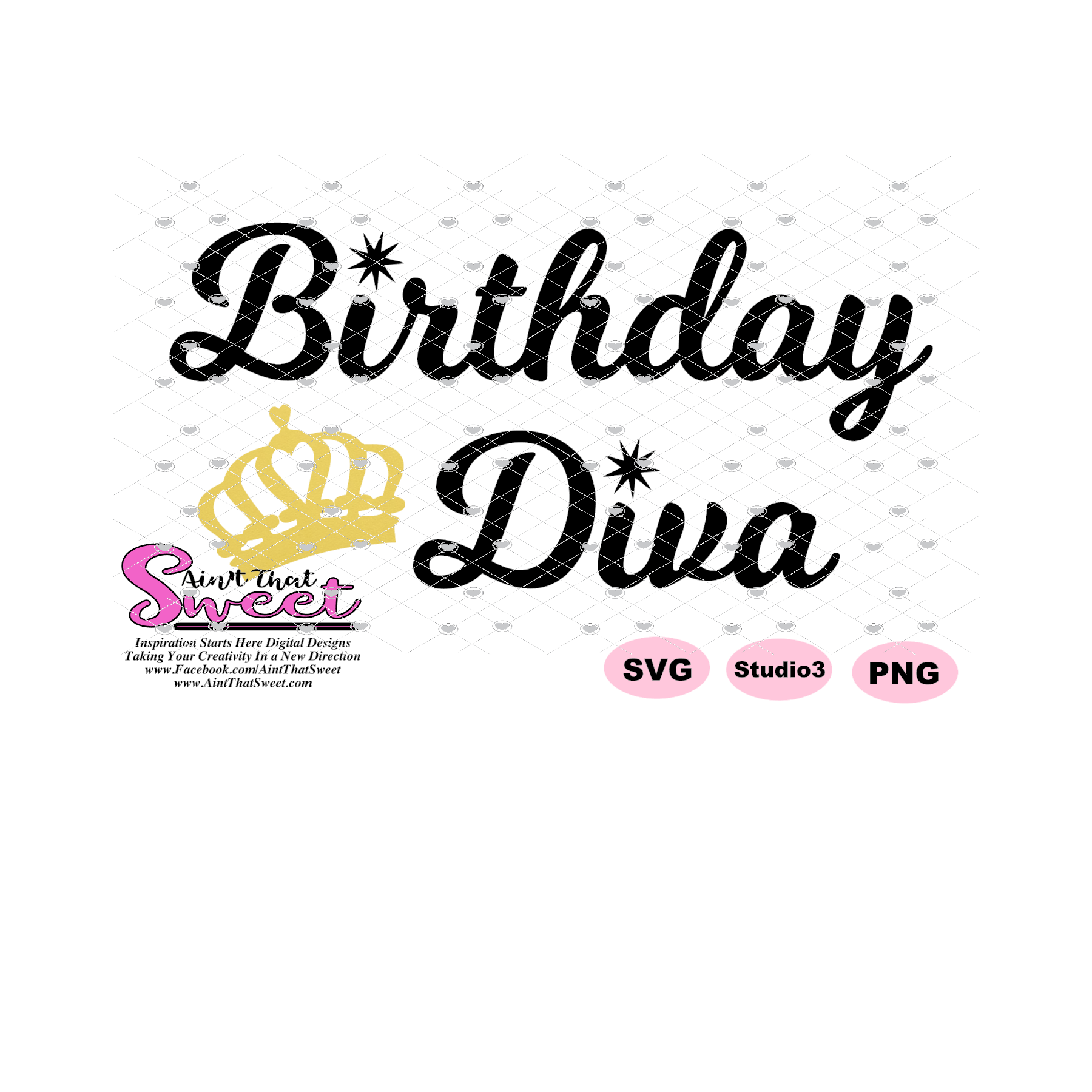 Download Birthday Diva and Birthday Diva's Entourage - Transparent PNG, SVG - S - Ain't That Sweet