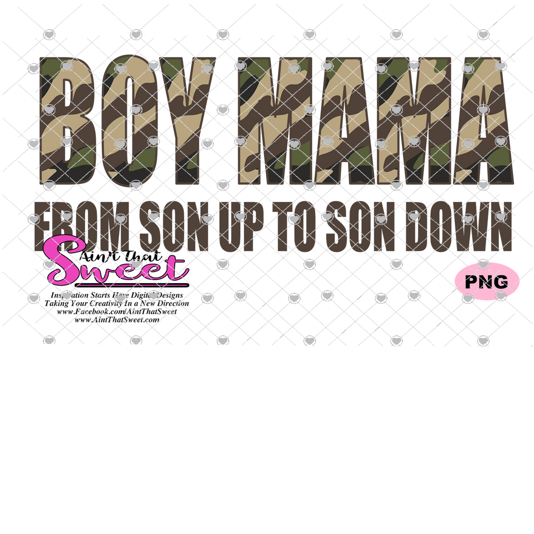 Download Boy Mama From Son Up To Son Down Transparent Png Svg Silhouette Ain T That Sweet
