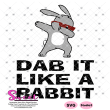 Dab It Like A Rabbit - Transparent PNG, SVG - Silhouette, Cricut, Scan N Cut
