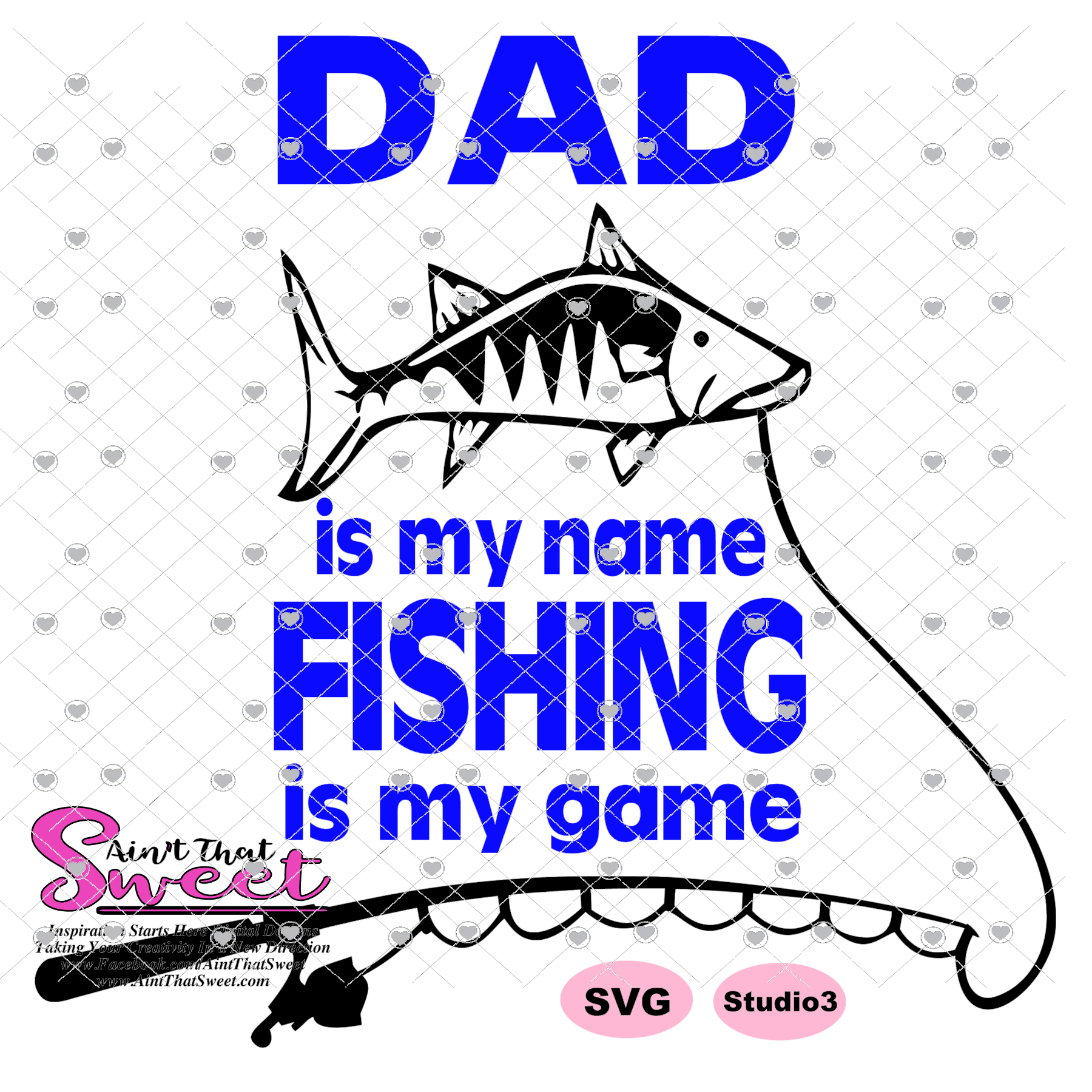 Download Dad Is My Name, Fishing Is My Game - Transparent PNG, SVG ...