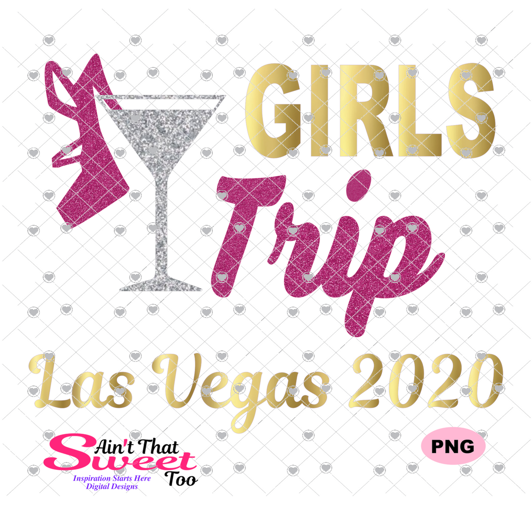 Download Girls Trip Las Vegas 2020 Transparent Png Svg Silhouette Cricut Ain T That Sweet