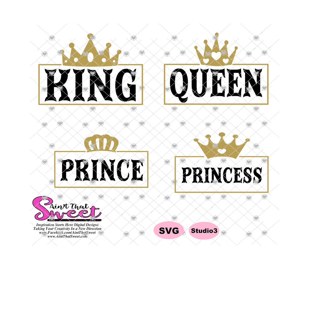 Download King Queen Prince Princess With Crowns Transparent Png Svg Silhou Ain T That Sweet