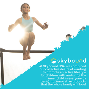 Girl Jumping on Trampoline.  SkyBound: At SkyBound USA, we combined our collective desire of wanting to promote an active lifestyle for children with nurturing the inner child in everyone by designing innovative products that the whole family will love!