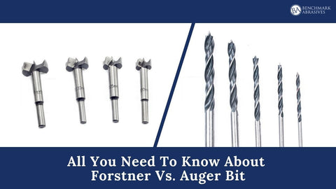 Forstner Vs. Auger Bit