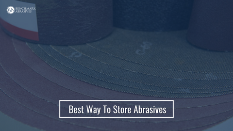 Best Way To Store Abrasives
