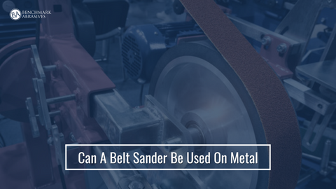 Can A Belt Sander Be Used On Metal