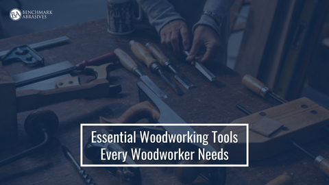 Essential Woodworking Tools Every Woodworker Needs