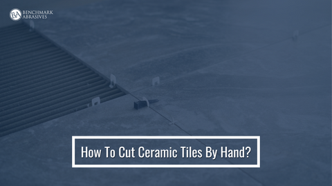 How To Cut Ceramic Tiles By Hand