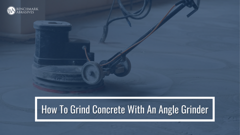 How To Grind Concrete With An Angle Grinder