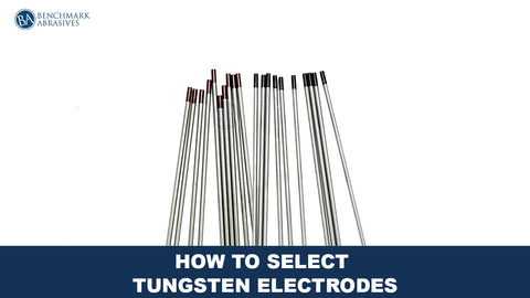 How to Select Tungsten Electrodes