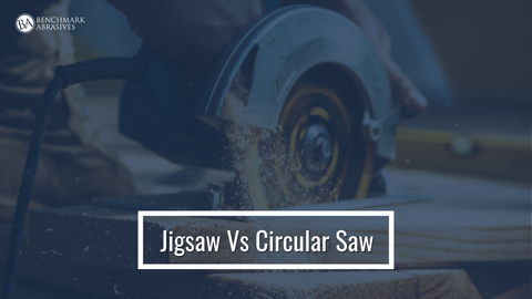 Jigsaw Vs. Circular Saw