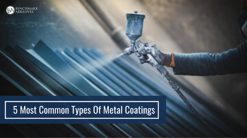 Most Common Types Of Metal Coatings