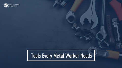 Tools Every Metal Worker Needs