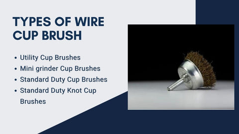 Types of Wire Cup Brushes