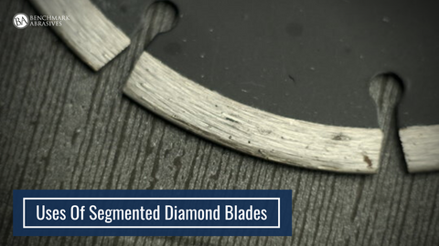 Uses Of Segmented Diamond Blades