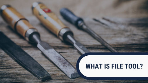 What is File Tools