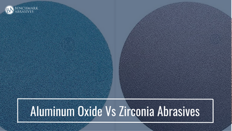 Aluminum Oxide Vs Zirconia Abrasives