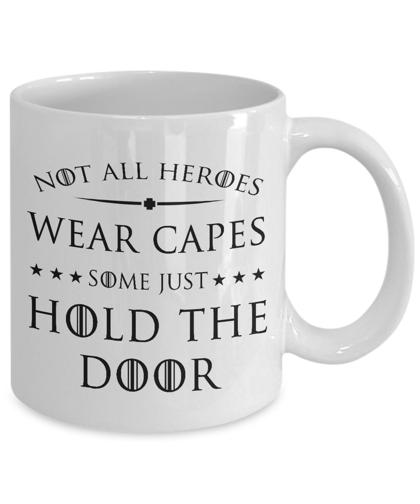 Not All Heroes Wear Capes - Coffee Mug – KingBubble