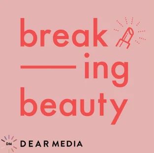 Breaking Beauty Podcast Renee Rouleau
