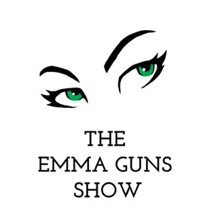 Emma Guns Show with Renee Rouleau