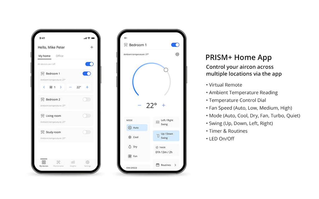 The PRISM+ home app on your phone that allows you to control all features of the aircon from multiple locations