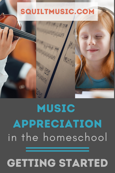 Music Appreciation in the Homeschool: Getting Started