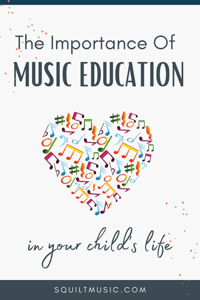 The Importance of Music Education in Your Child's Life