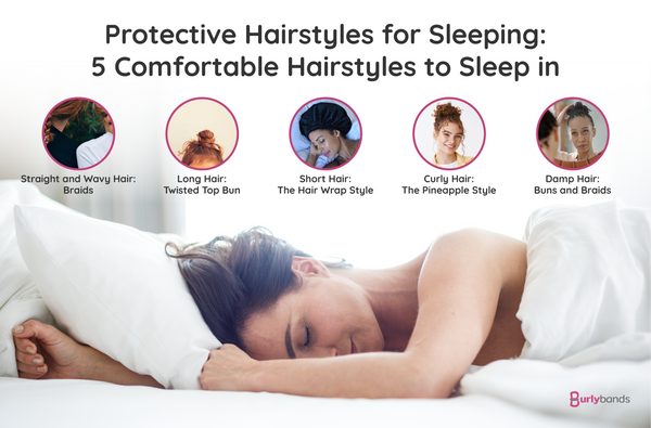 7 Protective Hairstyles for Sleeping – Curling Diva | Sleep hairstyles, Bed  hair, Stop hair breakage