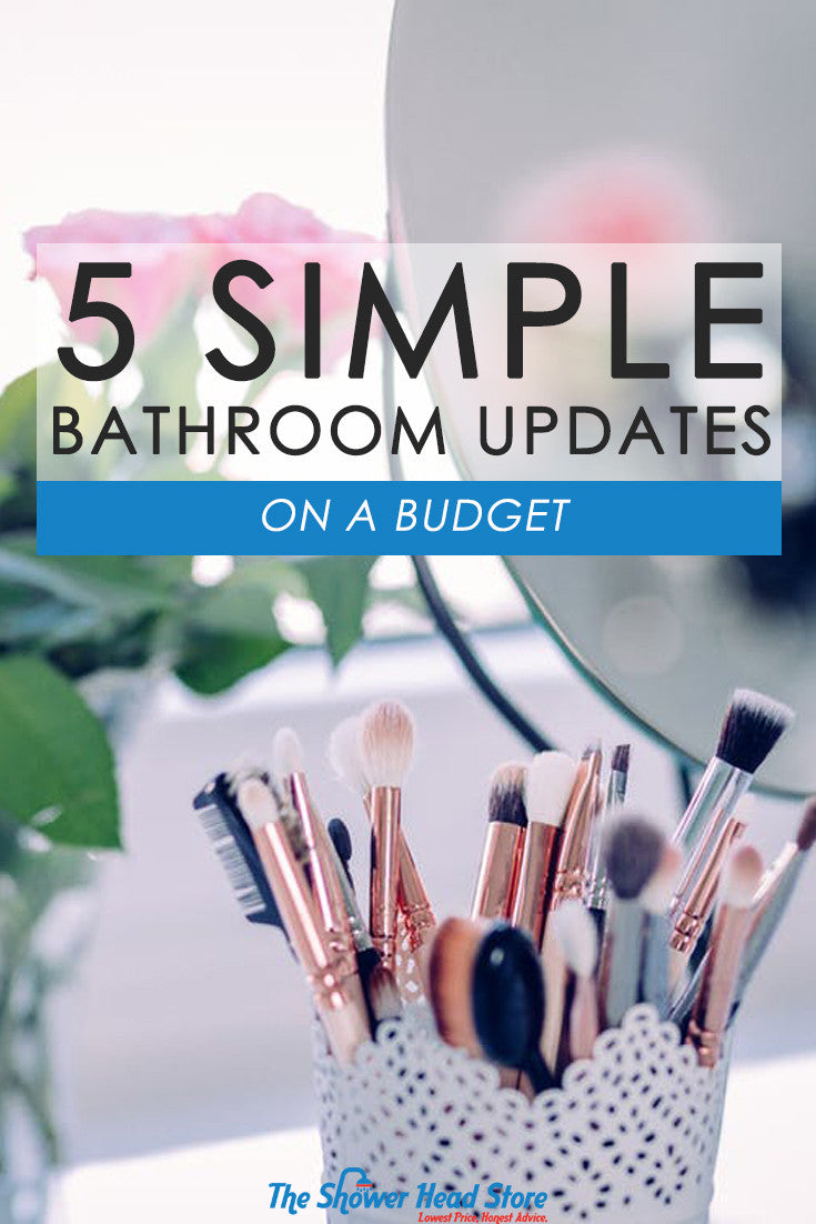 5 Simple Bathroom Updates on a Budget