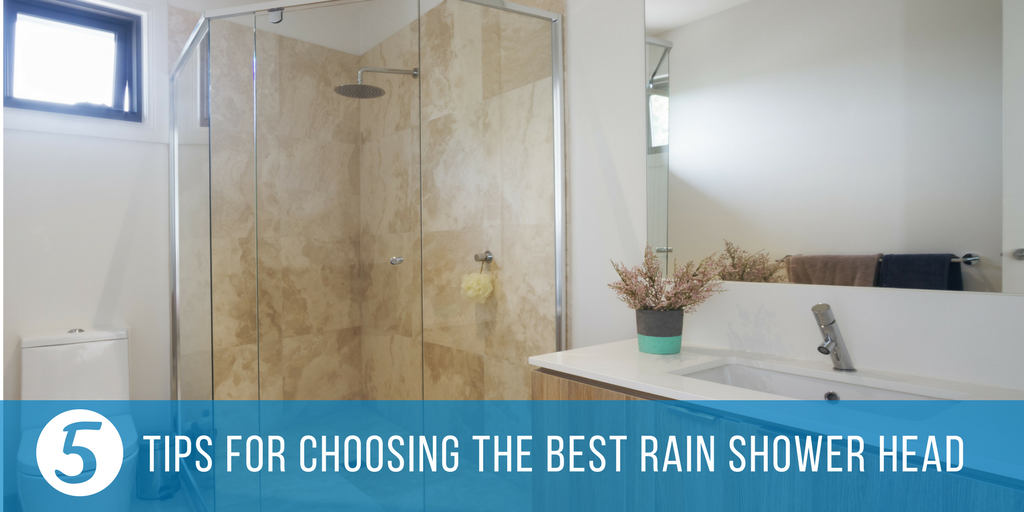 5 Tips For Choosing The Best Rain Shower Head The Shower