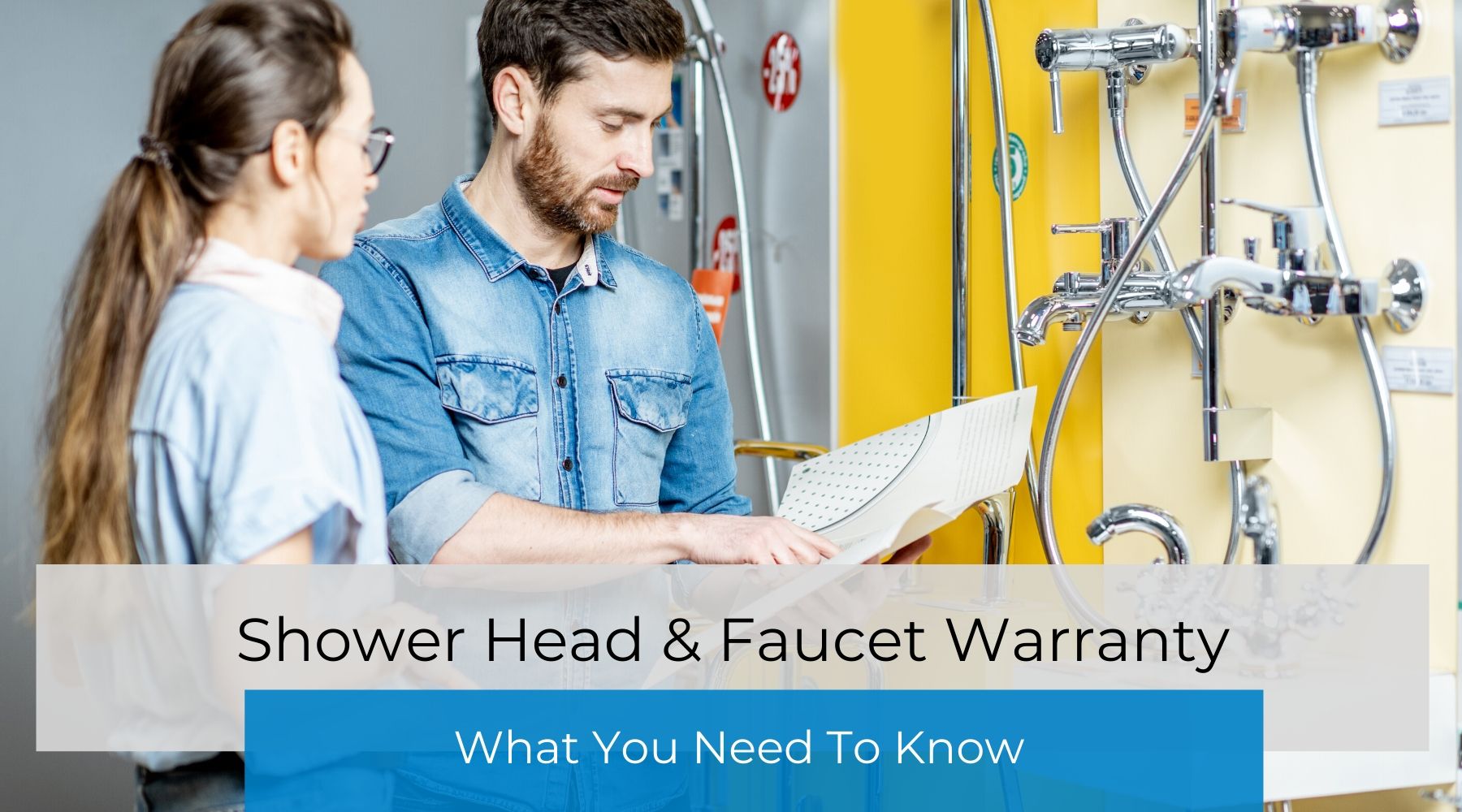 What You Need To Know About Your Shower Head Faucet Warranty