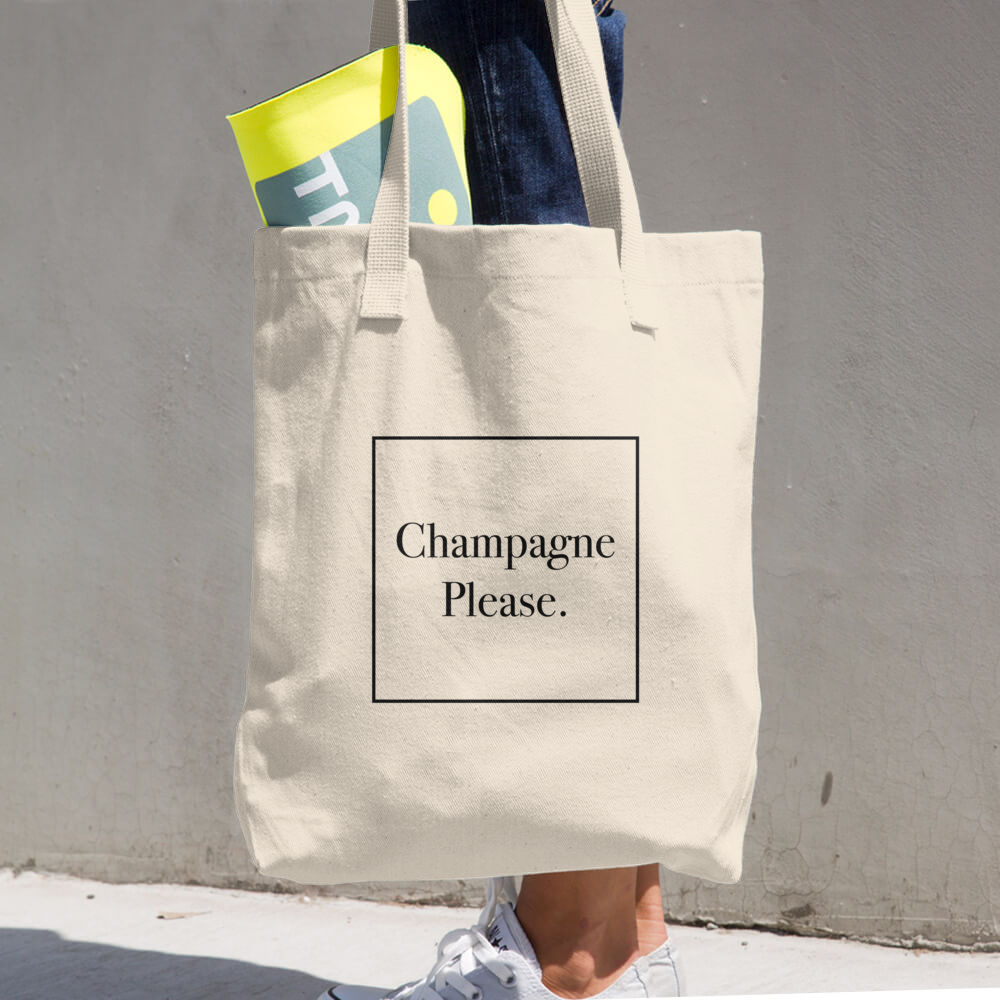 More champagne please. Мокапы сумка шоппер. Сумка тоут хлопок. Холщовая сумка мокап. Sturdy Tote Bag.