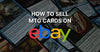 how to sell mtg cards on ebay