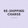 Re-Shipping Charge