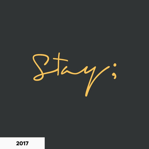 grey background with the word "Stay;" in yellow