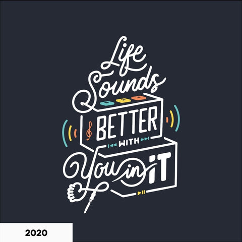 navy background with the words "life sounds better with you in it" designed with musical icons around