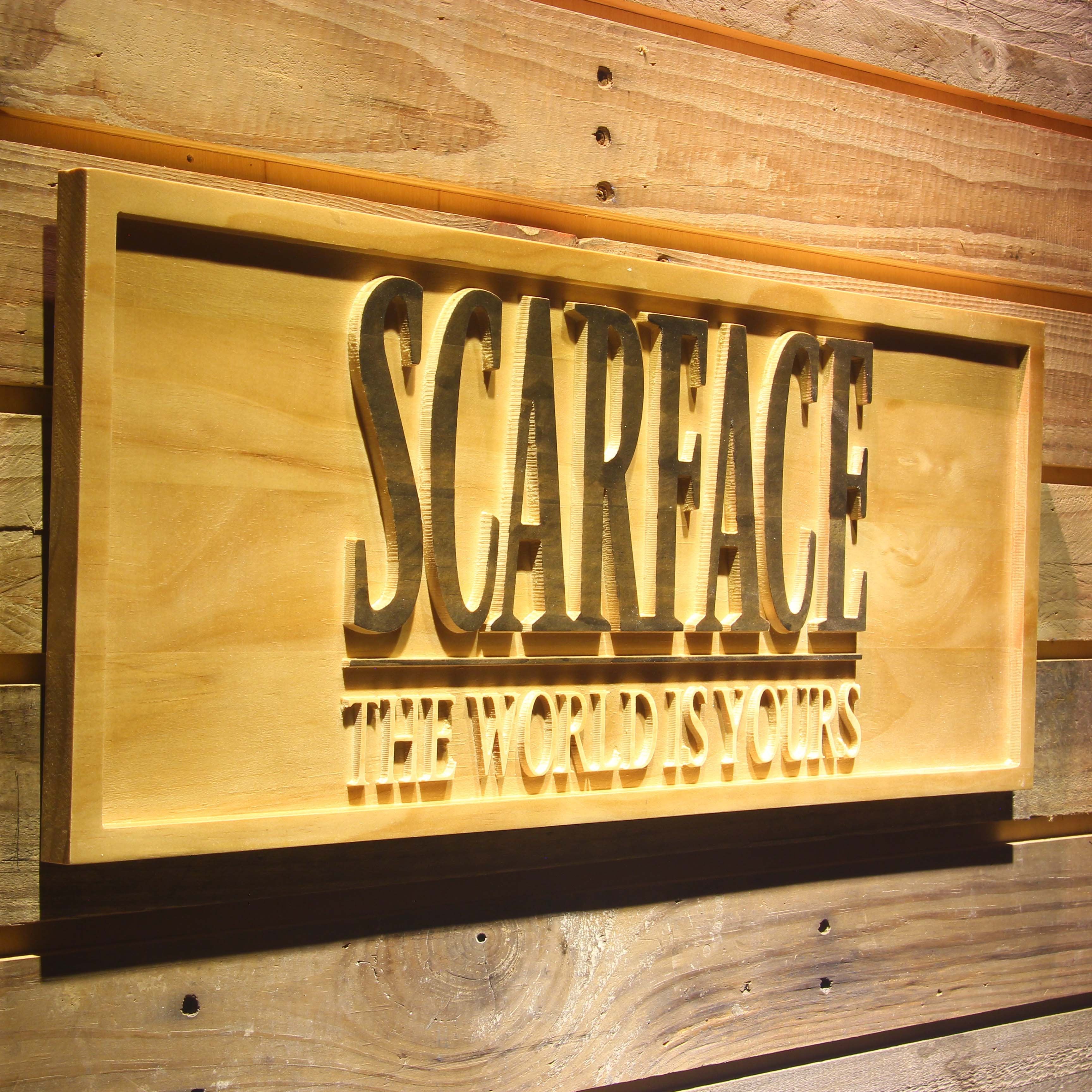 Scarface The World is Yours Wooden Sign | SafeSpecial