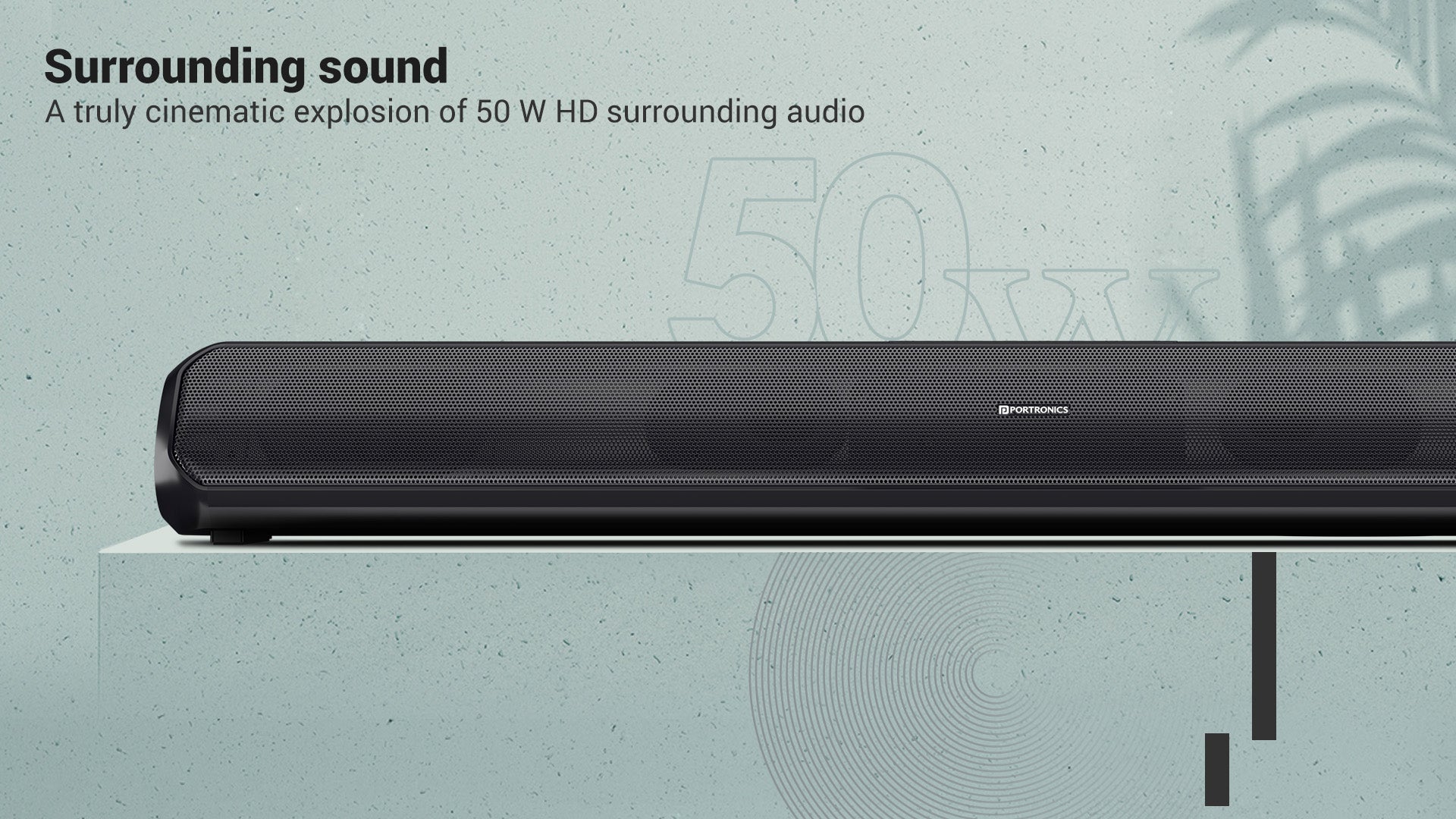 Portronics Sound Slick 7 50W Bluetooth Soundbar speaker  The perfect mode to witness popcorn blockbusters or indies with Virtual 3D surround technology that brings theatre to your living room.