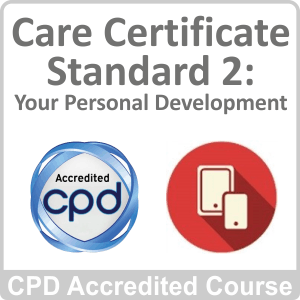 Care Certificate - Standard 2: Personal Development CPD