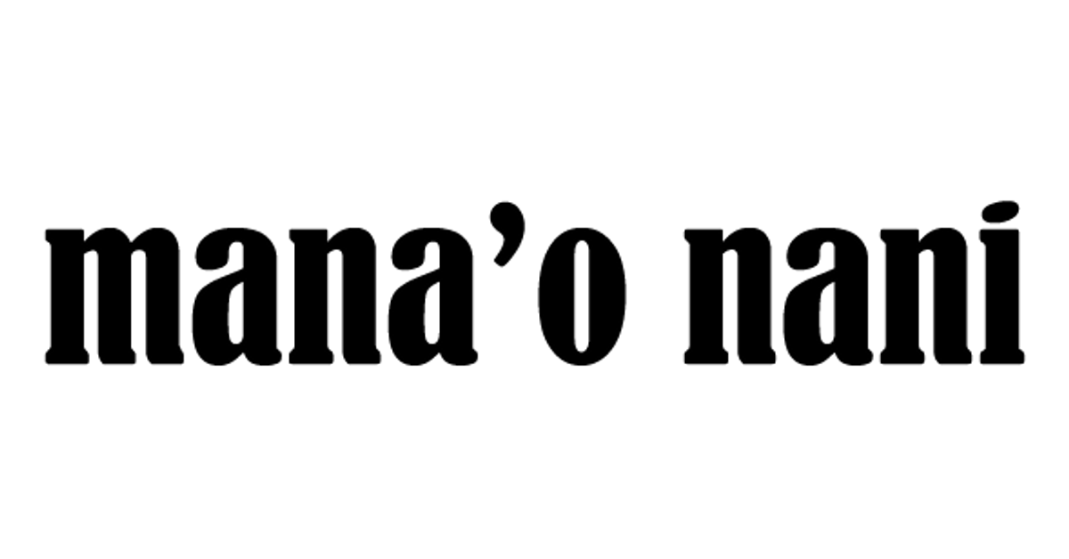 Mana'o Nani