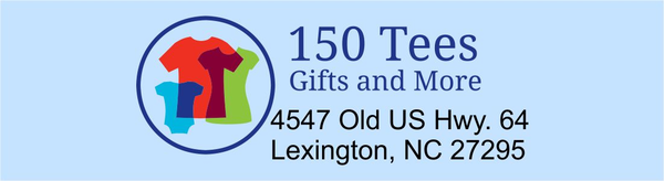 150 TEES GIFTS & MORE