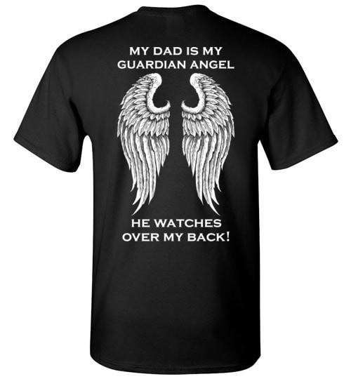 my dad is my guardian angel shirt