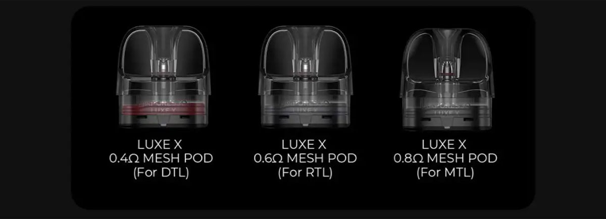 Luxe X DTL, RDL and MTL pods and advisories