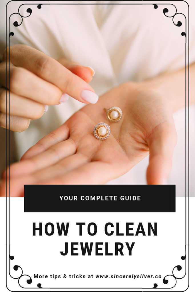 How To Clean Jewelry (Your Complete Guide!)  Sincerely Silver