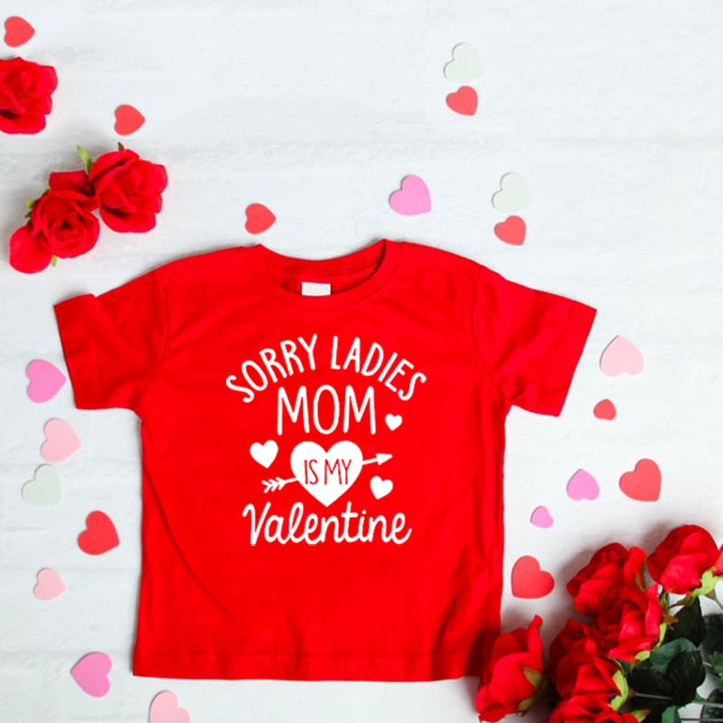 Download Sorry Ladies Mom Is My Valentine T-shirt - FLunna