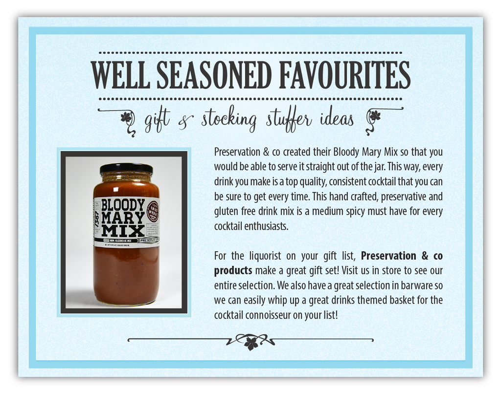 Preservation & Co. Bloody Mary Mix - Our featured gift idea in Day 9 of our 12 days of Recipes 2016 | Well Seasoned, a gourmet food store in Langley serving the Lower Mainland, Fraser Valley and Metro Vancouver