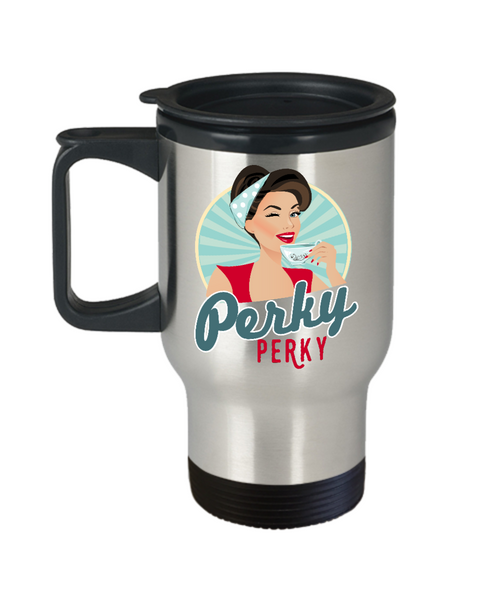 Perky Perky Travel Mug