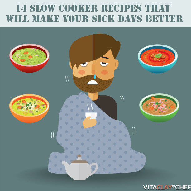 14 Slow Cooker Recipes That Will Make You Sick Days Better - VitaClay® Chef